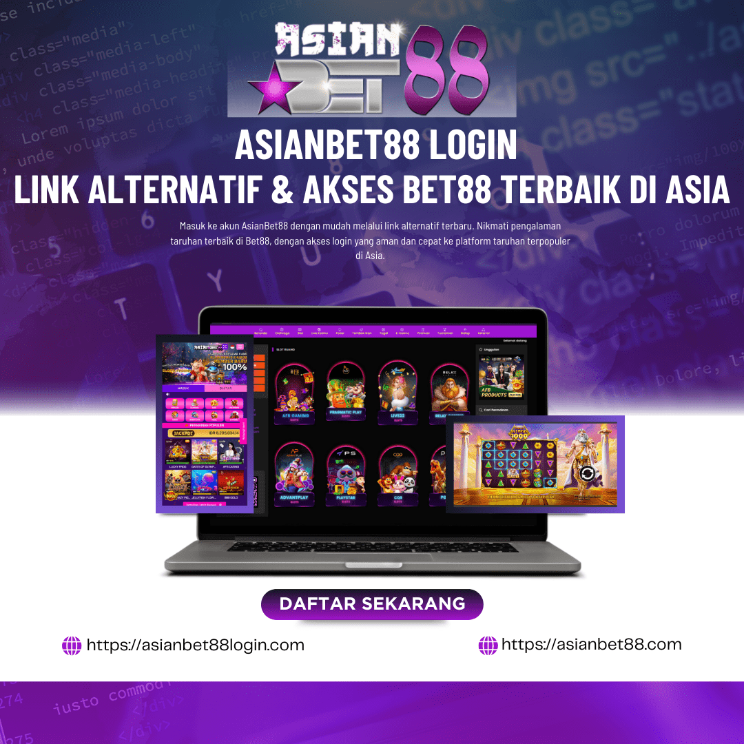 AsianBet88 Login Link Alternatif & Akses Bet88 Terbaik Di Asia